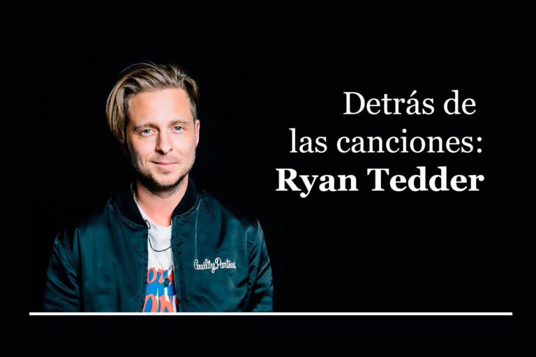 Detrás de las canciones: Ryan Tedder